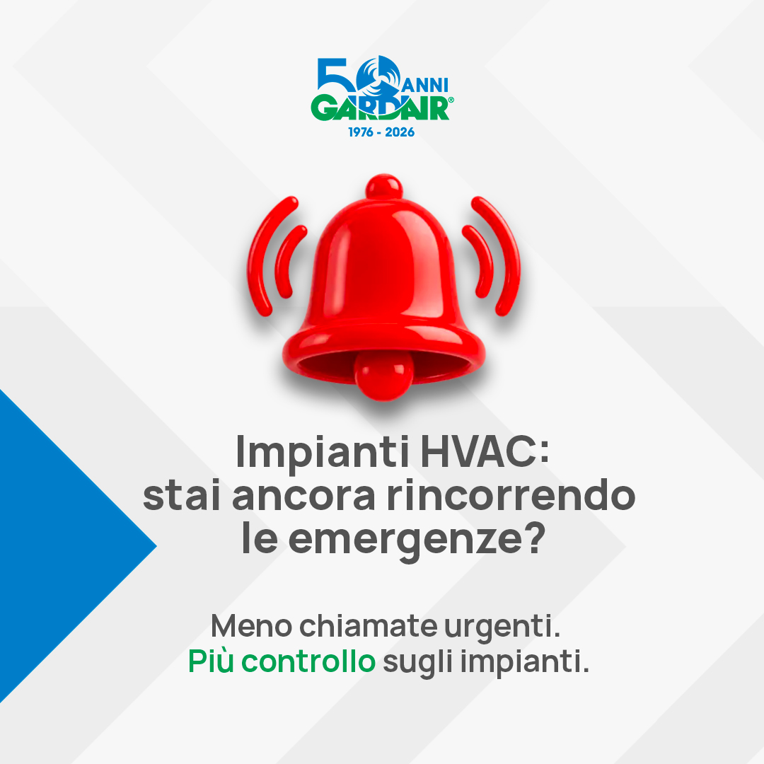 Impianti HVAC: riduci le emergenze e offri ai tuoi clienti un servizio davvero efficace!